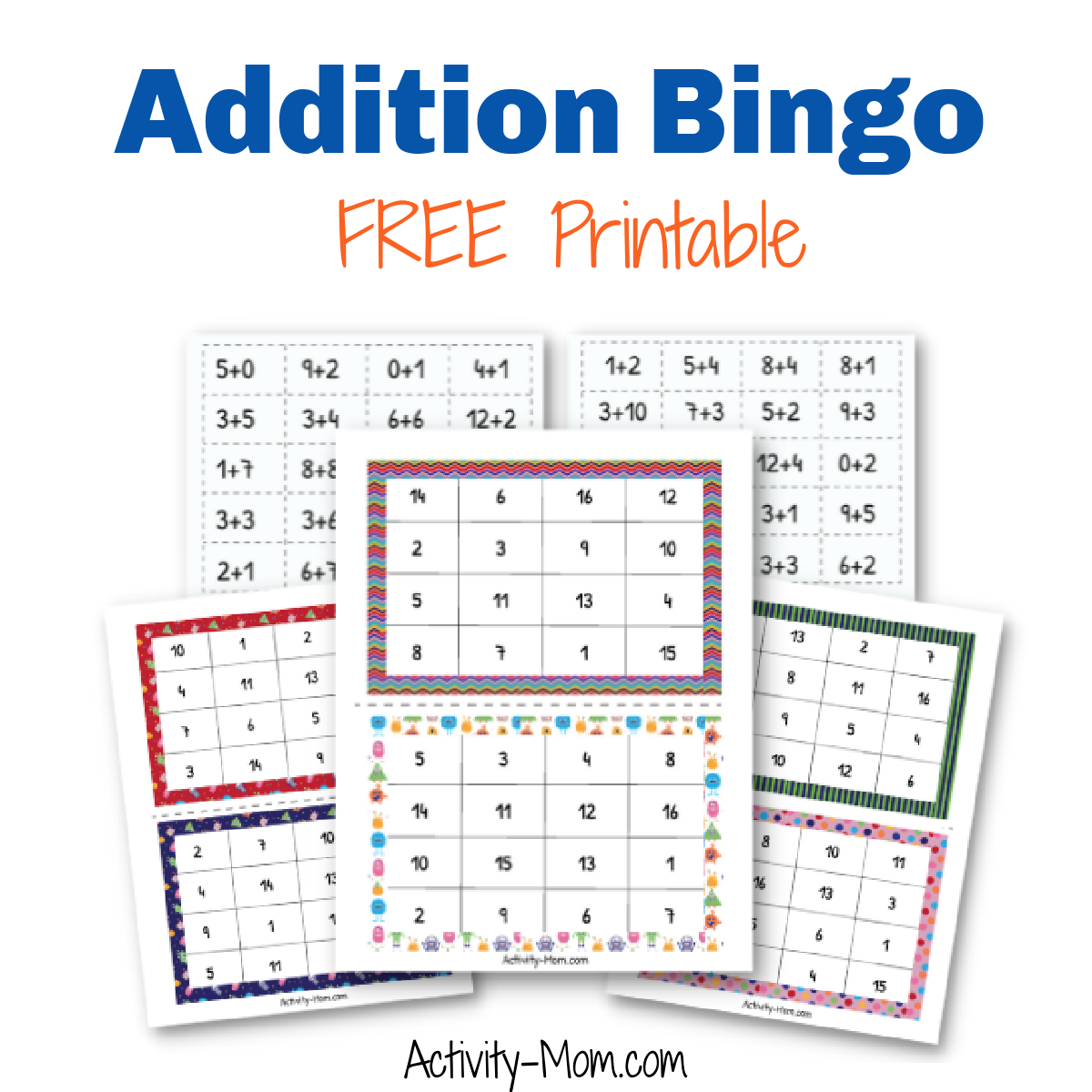 Addition Bingo Math Game free Printable The Activity Mom Addition Bingo Math Game free Printable The Activity Mom