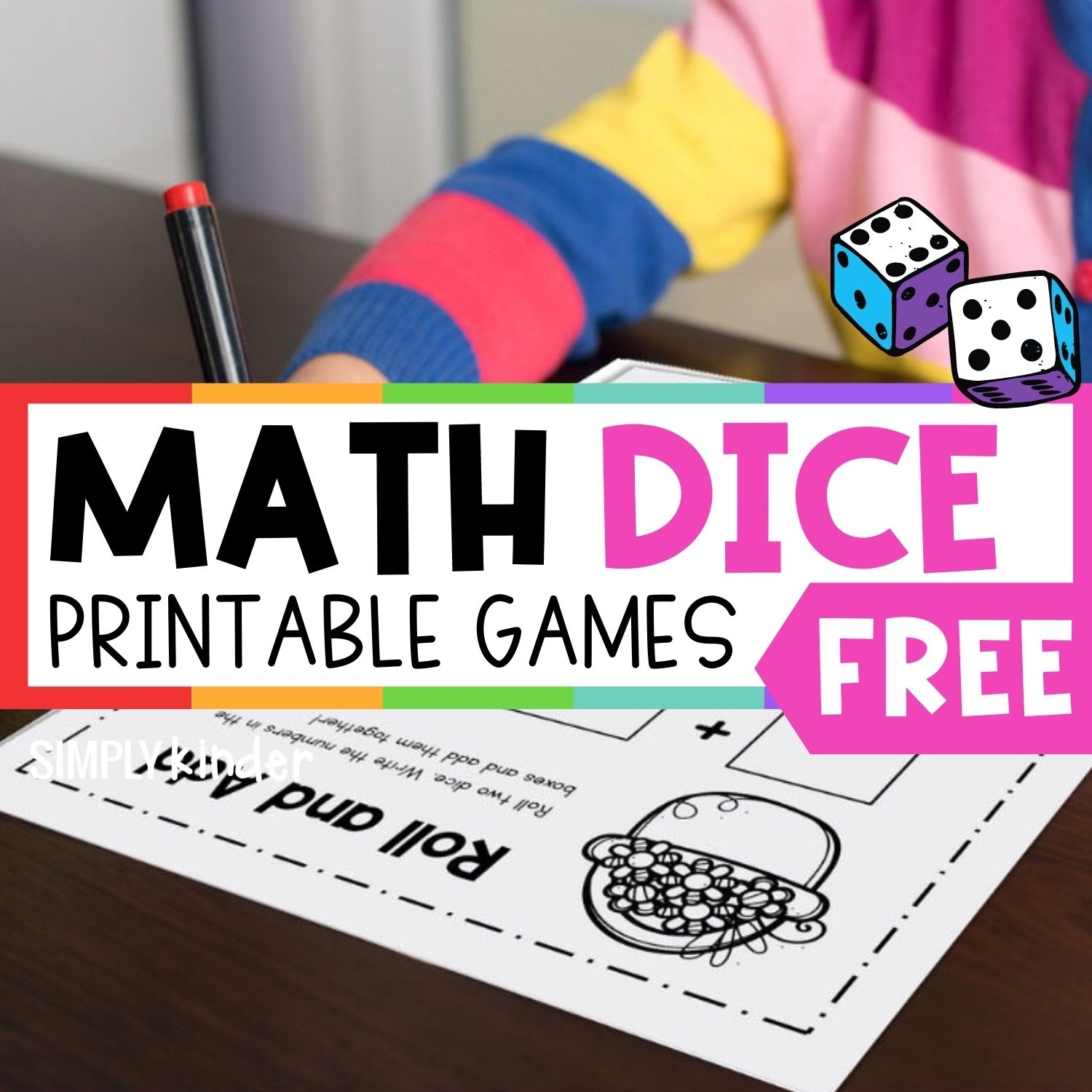 Math Games With Dice Kindergarten Students Will Love Simply Kinder